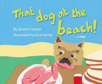 That Dog at the Beach!, Paperback/Janene Cooper