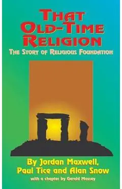 That Old-Time Religion - Jordan Maxwell