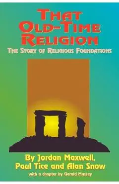 That Old-Time Religion - Jordan Maxwell