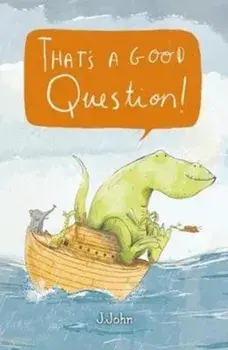 That's A Good Question, Paperback/J. John