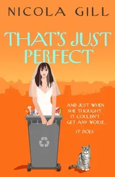 That's Just Perfect, Paperback/Nicola Gill