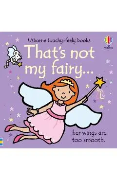 That's Not My Fairy... - Fiona Watt