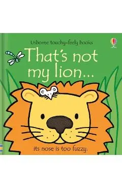 That's Not My Lion... - Fiona Watt