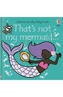 That's Not My Mermaid... - Fiona Watt