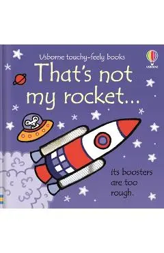 That's Not My Rocket... - Fiona Watt