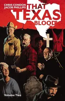 That Texas Blood, Volume 2, Paperback/Chris Condon