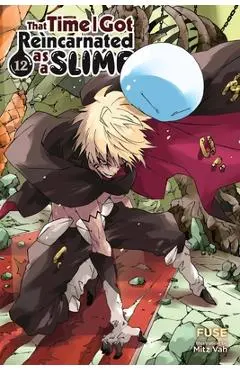 That Time I Got Reincarnated as a Slime, Vol. 12 (Light Novel) - Fuse
