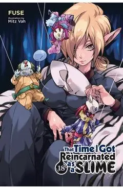 That Time I Got Reincarnated as a Slime, Vol. 18 (Light Novel) - Fuse