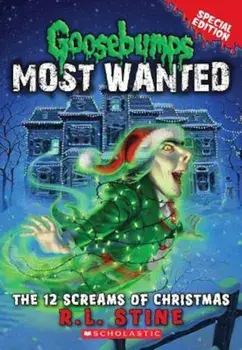 The 12 Screams of Christmas, Paperback/R. L. Stine