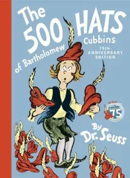 The 500 Hats of Bartholomew Cubbins, Hardcover/Seuss