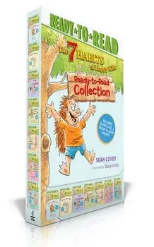 The 7 Habits of Happy Kids Ready-To-Read Collection: Just the Way I Am; When I Grow Up; A Place for Everything; Sammy and the Pecan Pie; Lily and the/Sean Covey