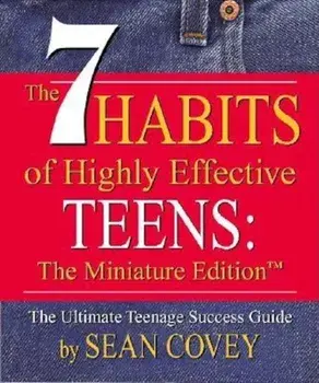The 7 Habits of Highly Effective Teens, Hardcover/Sean Covey