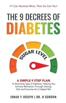The 9 Decrees Of Diabetes, Paperback/Jonah Y. Joseph