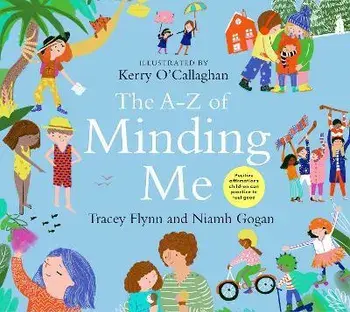 The A-Z of Minding Me, Hardback/Niamh Gogan