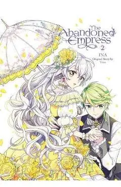The Abandoned Empress, Vol. 2 (Comic) - Ina