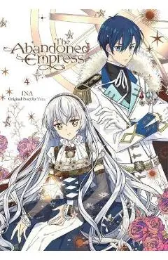 The Abandoned Empress, Vol. 4 (Comic) - Yuna