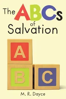 The ABC's of Salvation, Paperback/Melodie Dayce