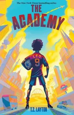 The Academy - T. Z. Layton