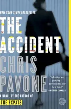 The Accident, Paperback/Chris Pavone