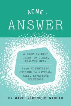 The Acne Answer, Paperback/Marie-Veronique Nadeau