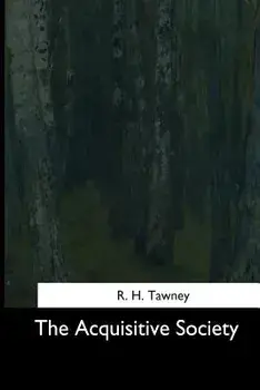 The Acquisitive Society, Paperback/R. H. Tawney