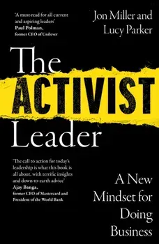 The Activist Leader. A New Mindset for Doing Business, Paperback/Jon Miller