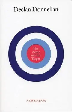 The Actor and the Target - Declan Donnellan