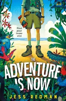 The Adventure is Now, Paperback/***