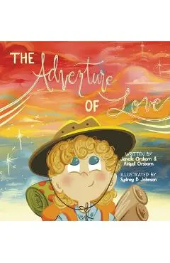 The Adventure of Love - Janelle Orsborn