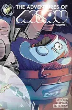 The Adventures of Miru, Volume 1, Paperback/J. McClary