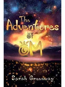 The Adventures of OM, Paperback/Sarah Greenway