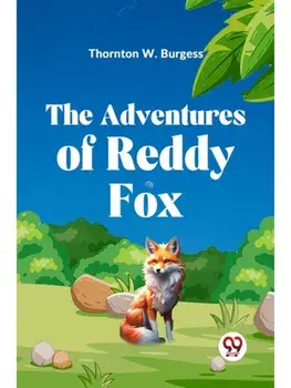 The Adventures of Reddy Fox, Paperback/***