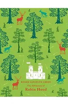 The Adventures of Robin Hood - Richard Lancelyn Green