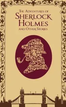The Adventures of Sherlock Holmes, and Other Stories, Hardcover/Arthur Conan Doyle