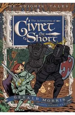 The Adventures of Sir Givret the Short - Gerald Morris