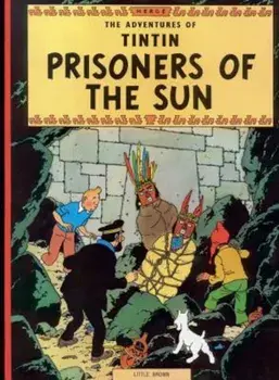 The Adventures of Tintin: Prisoners of the Sun, Paperback/Herge