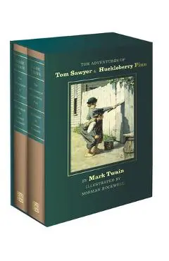 The Adventures of Tom Sawyer and Huckleberry Finn: Norman Rockwell Collector's Edition - Mark Twain