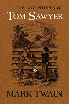 The Adventures of Tom Sawyer. The Authoritative Text with Original Illustrations, 3 ed, Hardback/Mark Twain