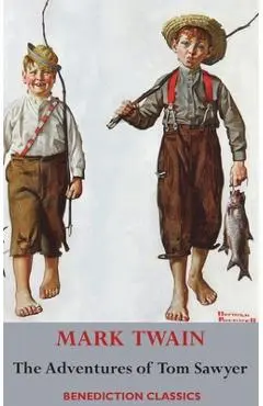 The Adventures of Tom Sawyer (Unabridged. Complete with all original illustrations) - Mark Twain