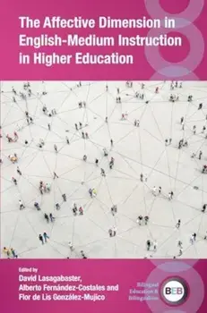 The Affective Dimension in English-Medium Instruction in Higher Education, Paperback/***