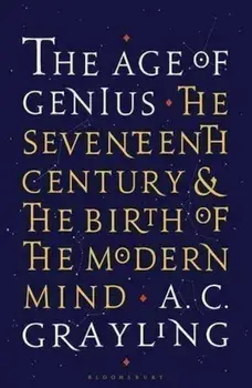 The Age of Genius/A. C. Grayling
