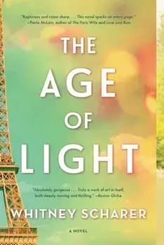 The Age of Light, Paperback/Whitney Scharer