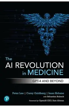 The AI Revolution in Medicine: Gpt-4 and Beyond - Peter Lee