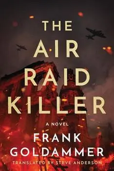The Air Raid Killer, Paperback/Frank Goldammer