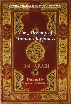 The Alchemy of Human Happiness, Paperback/Stephen Hirtenstein