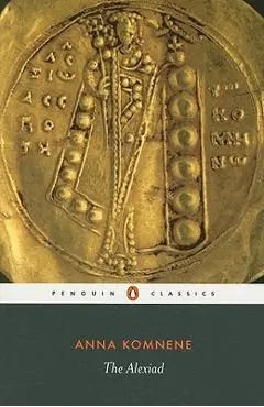 The Alexiad - Anna Komnene