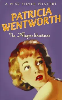 The Alington Inheritance, Paperback/Patricia Wentworth