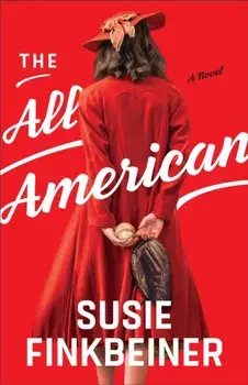 The All-American - A Novel, Paperback/Susie Finkbeiner