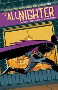 The All-nighter, Paperback/Chip Zdarsky