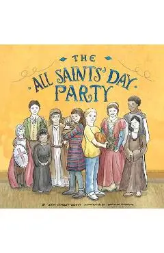 The All Saints' Day Party - Jerry Windley-daoust
